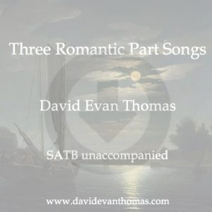 3 Romantic Part Songs